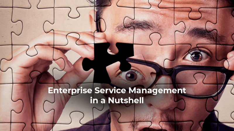 Enterprise Service Management