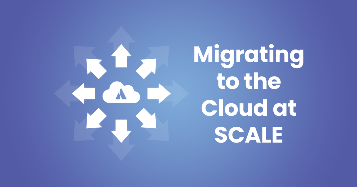 An image showing a Cloud with the Atlassian logo expanding next to the words "Migrating to the Cloud at SCALE"